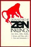 Zen Inklings: Some Stories, Fables, Parables, Sermons and Prints with Notes and Commentaries