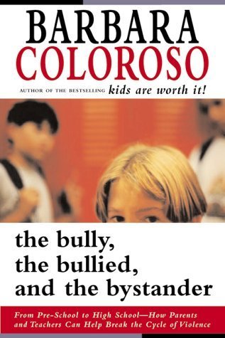The Bully, the Bullied and the Bystander