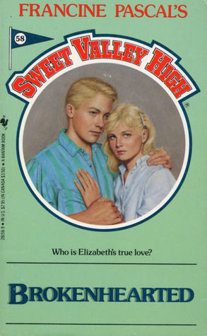 Sweet Valley High #58: Brokenhearted