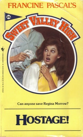 Sweet Valley High #26: Hostage!