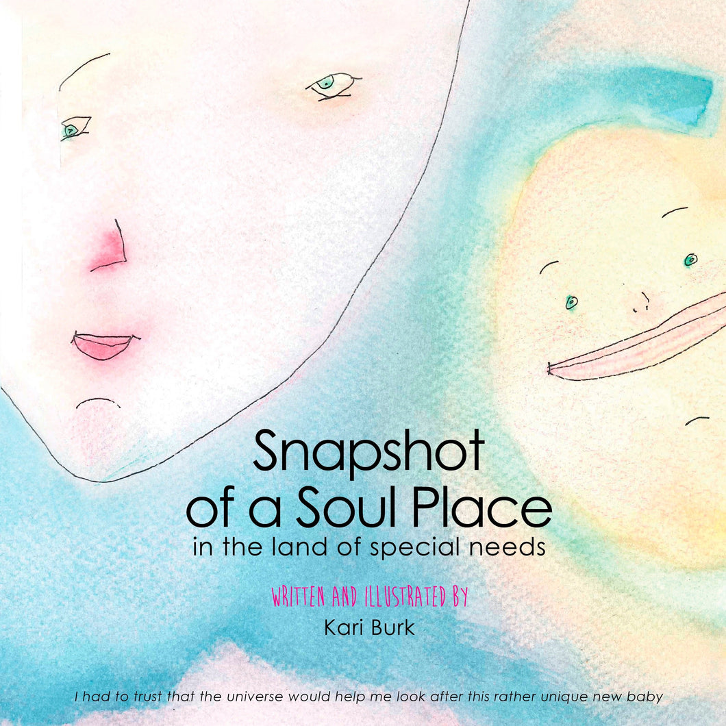 Snapshot of a Soul Place in the Land of Special Needs