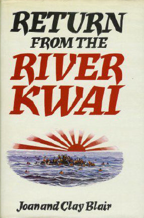 Return From The River Kwai