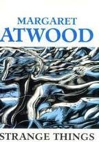 Load image into Gallery viewer, Strange Things: The Malevolent North in Canadian Literature
