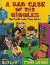 Load image into Gallery viewer, A bad case of the giggles: Kids' favorite funny poems
