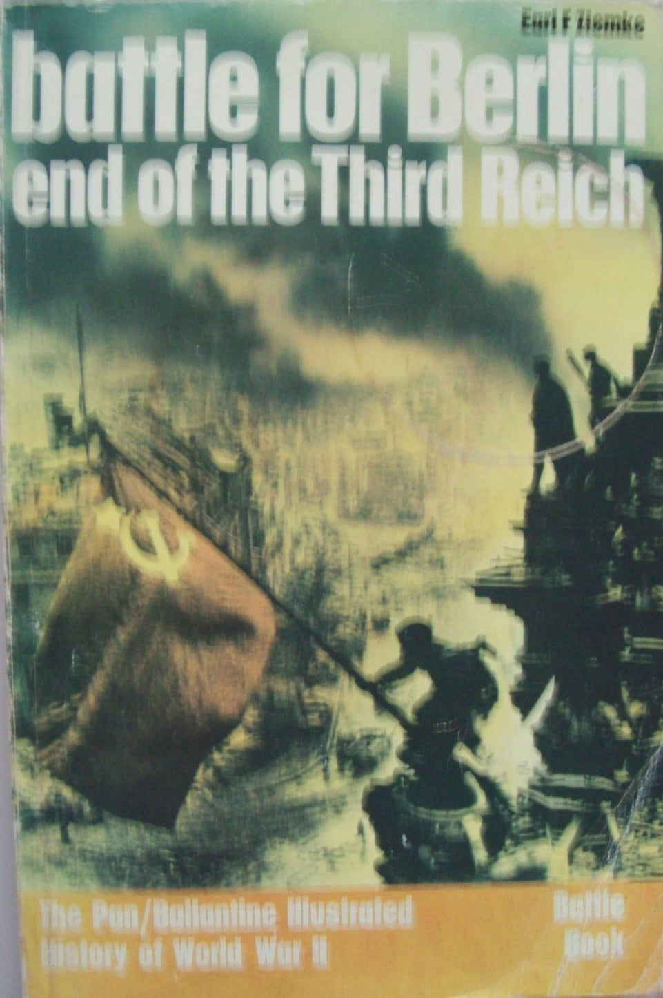The Battle for Berlin: End of the Third Reich