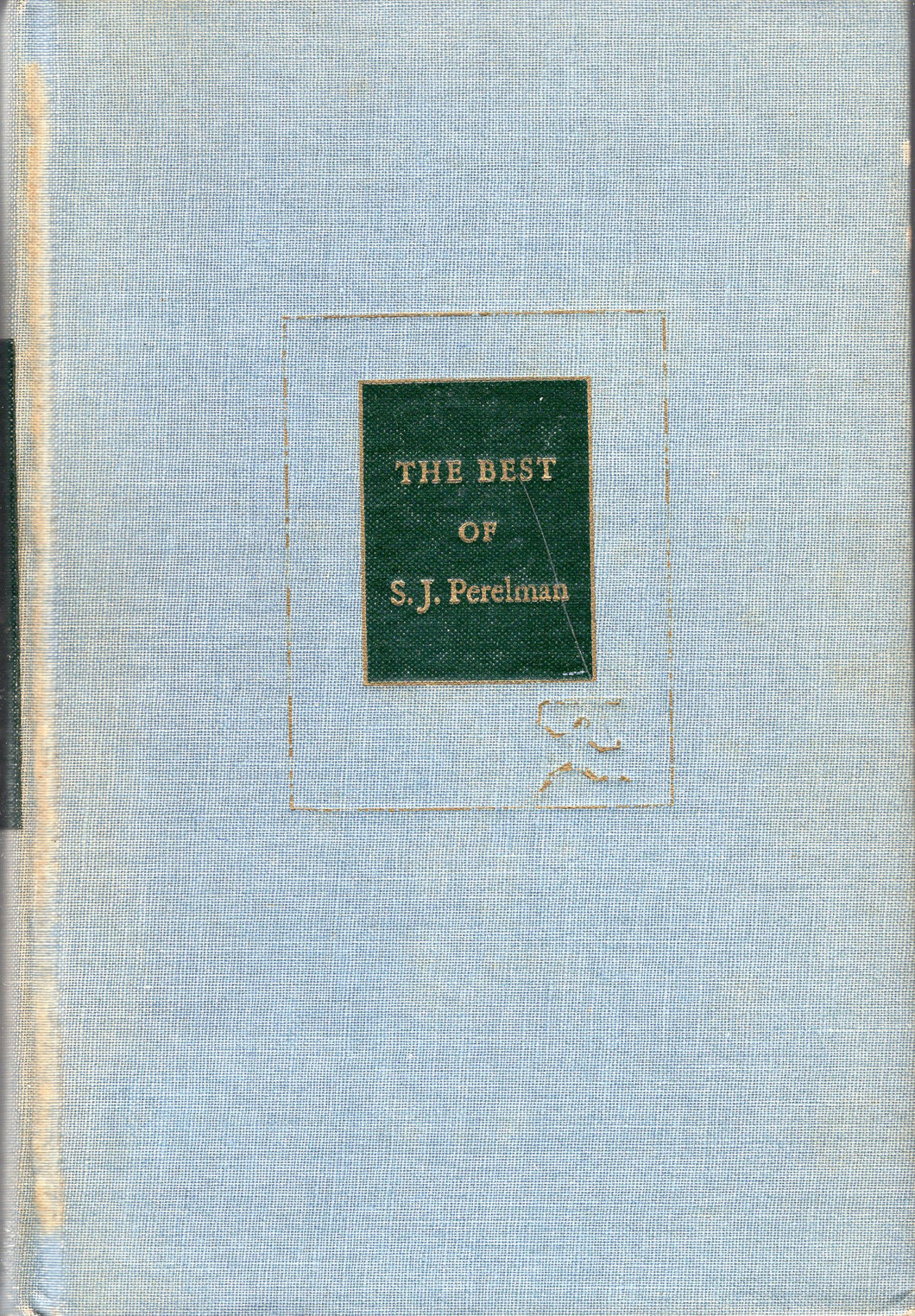 The Best of S. J. Perelman: With a Critical Introduction