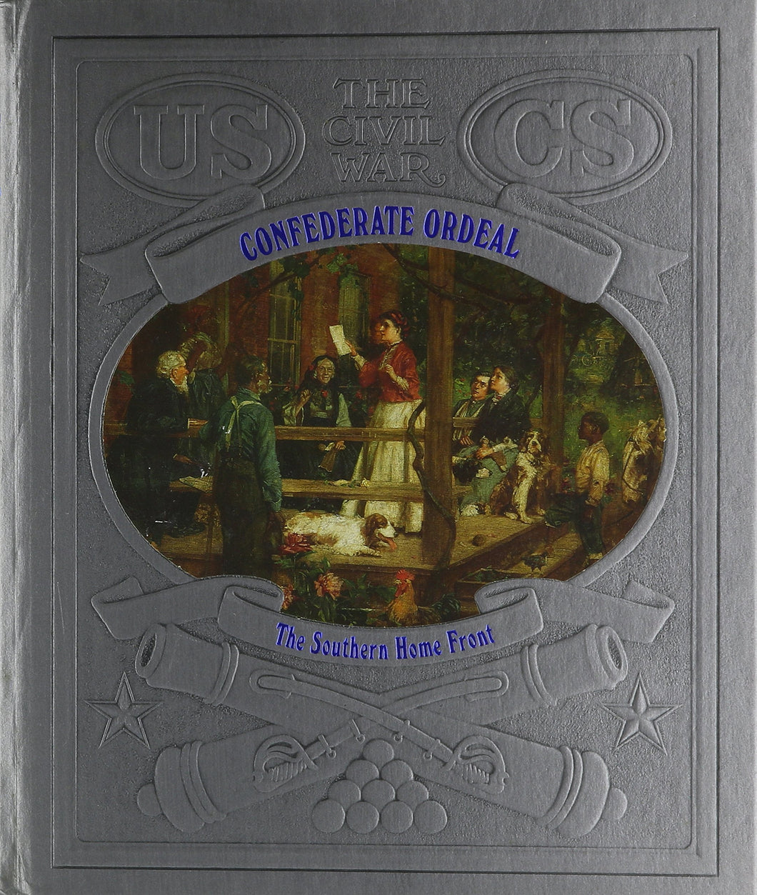 Confederate Ordeal: The Southern Home Front