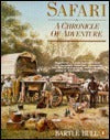 Safari: A Chronicle of Adventure