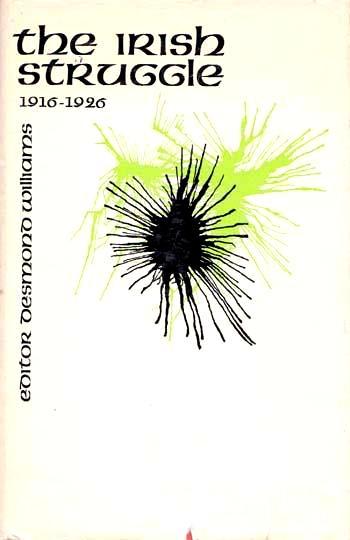 The Irish Struggle 1916-1926