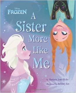 Disney Frozen - A Sister More Like Me