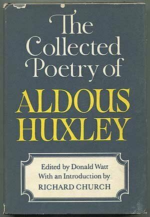 The Collected Poetry of Aldous Huxley
