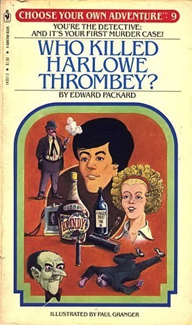 Who Killed Harlowe Thrombey? (Choose Your Own Adventure #9 )