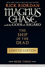 Load image into Gallery viewer, Magnus Chase and the Gods of Asgard, Book 3: The Ship of the Dead

