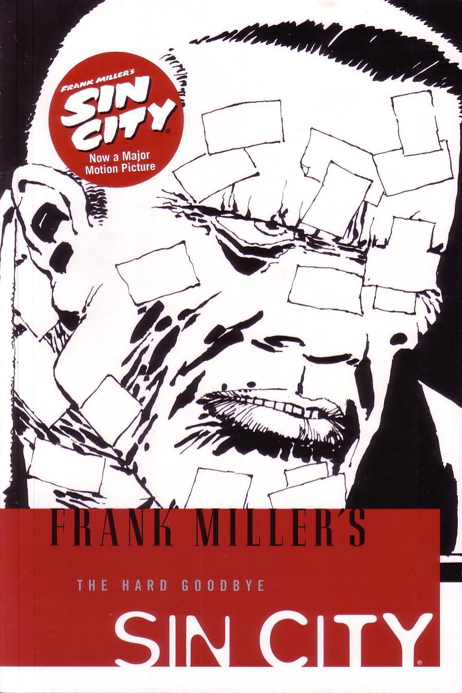 Sin City Volume 1: The Hard Goodbye  Frank Miller