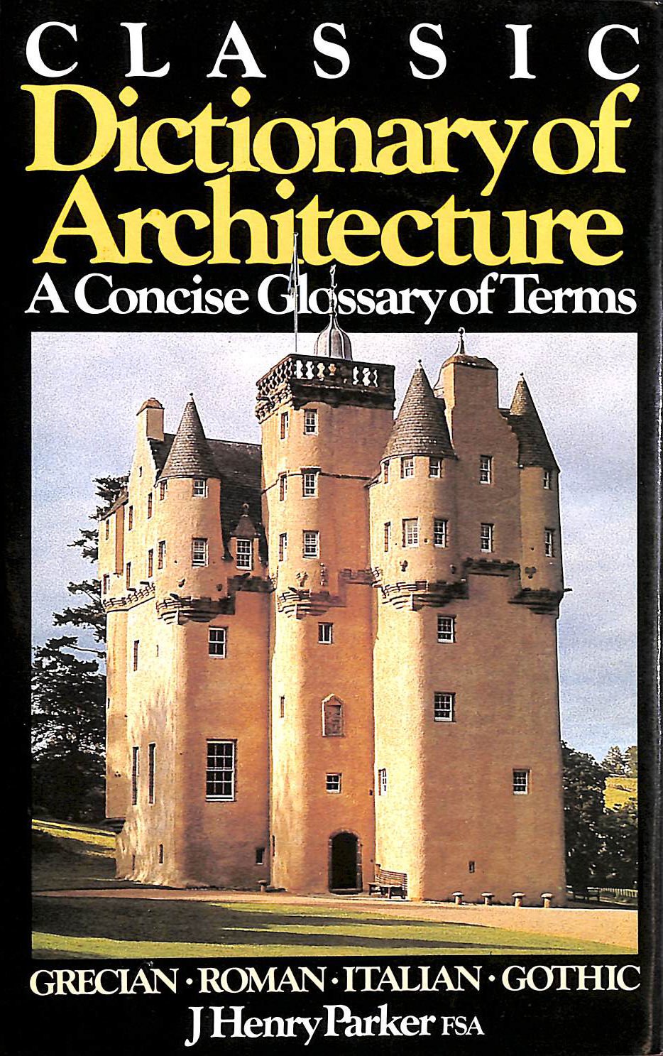 Classic dictionary of architecture