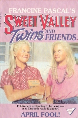 Sweet Valley Twins #28: April Fool!