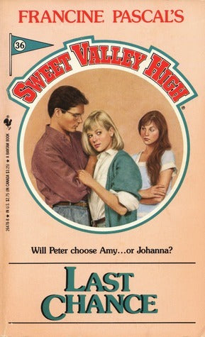 Sweet Valley High #36: Last Chance