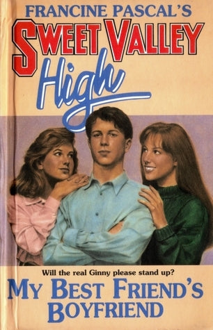 Sweet Valley High #87: My Best Friend's Boyfriend