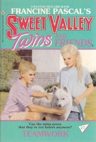 Sweet Valley Twins #27: Teamwork