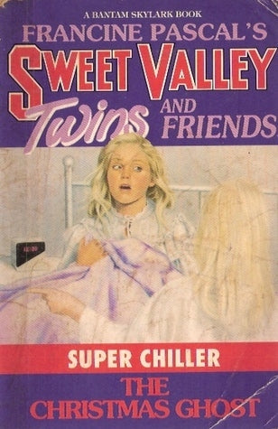 Sweet Valley Twins Super Chillers #1 The Christmas Ghost