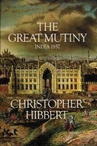 The Great Mutiny : India 1857