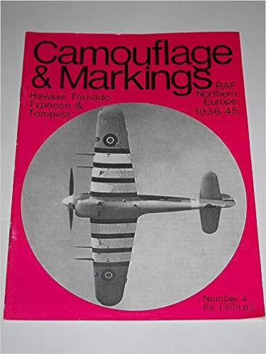Camouflage & Markings No. 4, RAF Northern Europe 1936-45: Hawker Tornado, Typhoon & Tempest