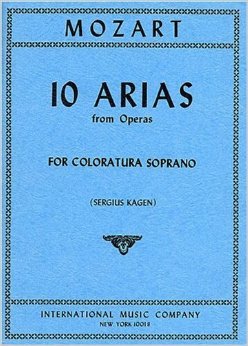 Mozart: 10 Arias From Operas for Coloratura Soprano