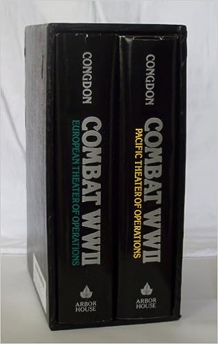 Combat WWII, Pacific Theater of Operations and European Theater of Operations (2 volumes)