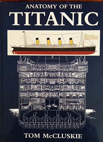 Anatomy of the Titanic