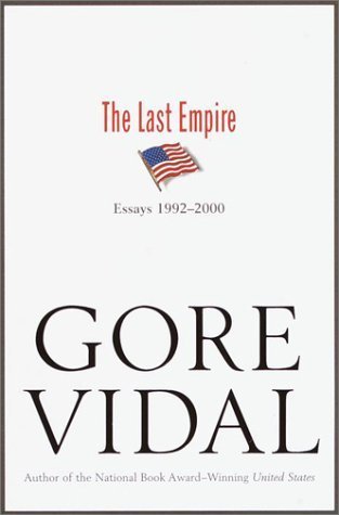 The Last Empire: Essays 1992-2000