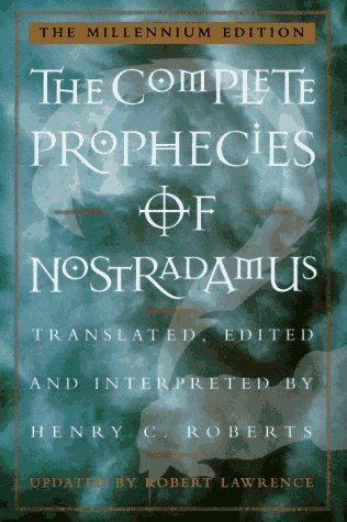 The Complete Prophesies of Nostradamus