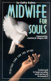 Midwife for Souls: Spiritual Care for the Dying