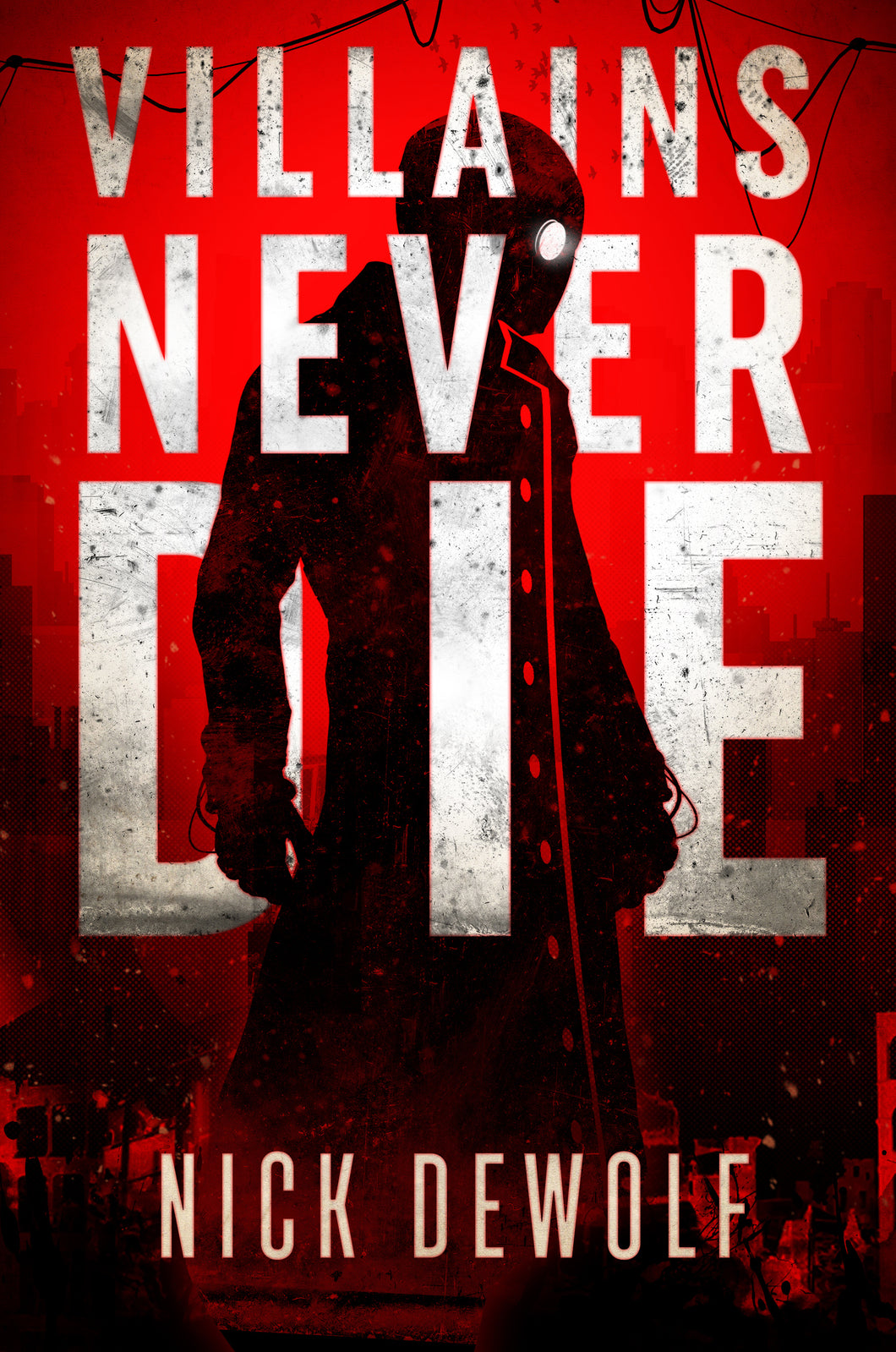 Villains Never Die