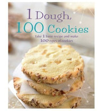 Load image into Gallery viewer, 1 Dough, 100 Cookies: Take 1 Basic Recipe and Make 100 Kinds of Cookies
