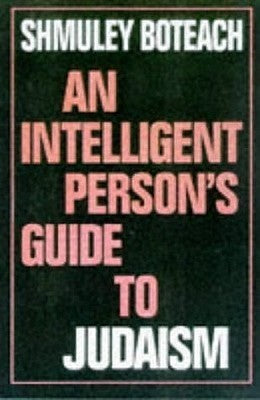 An Intelligent Person's Guide to Judaism (Intelligent Person's Guide Series)
