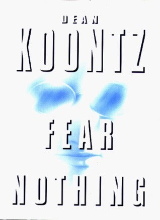 Fear Nothing (First Edition)