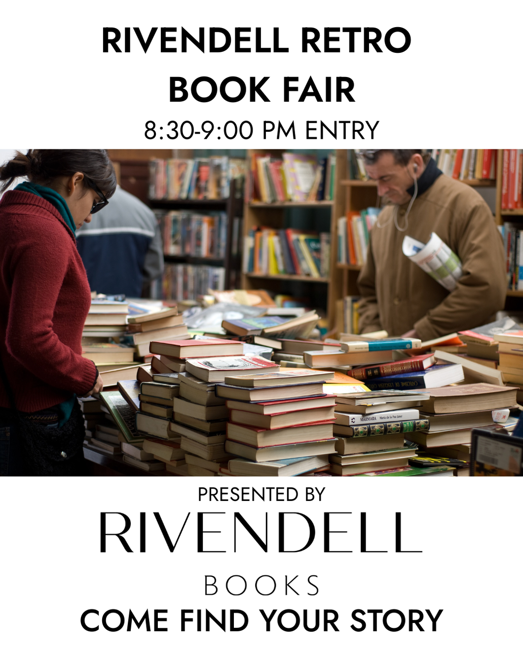 Rivendell Retro Book Fair: 8:30-9:00 PM Class Entry