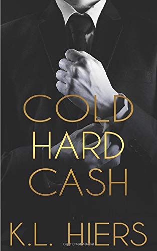 Cold Hard Cash