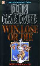 Load image into Gallery viewer, Win, Lose or Die
