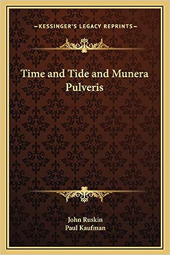 Time and Tide and Munera Pulveris
