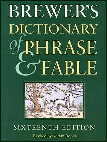 Brewers Dictionary of Phrase and Fable Millennium Edition