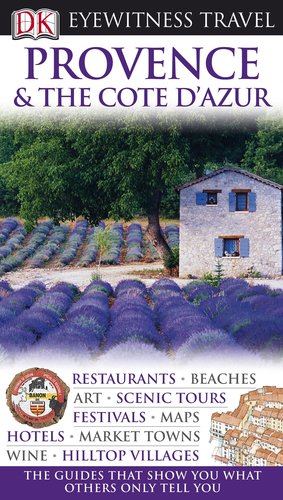 Eyewitness Travel Guides Provence And Cote D Azur