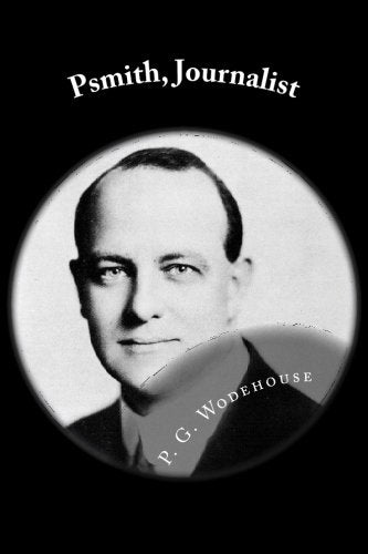 Psmith, Journalist