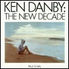 Ken Danby: A New Decade