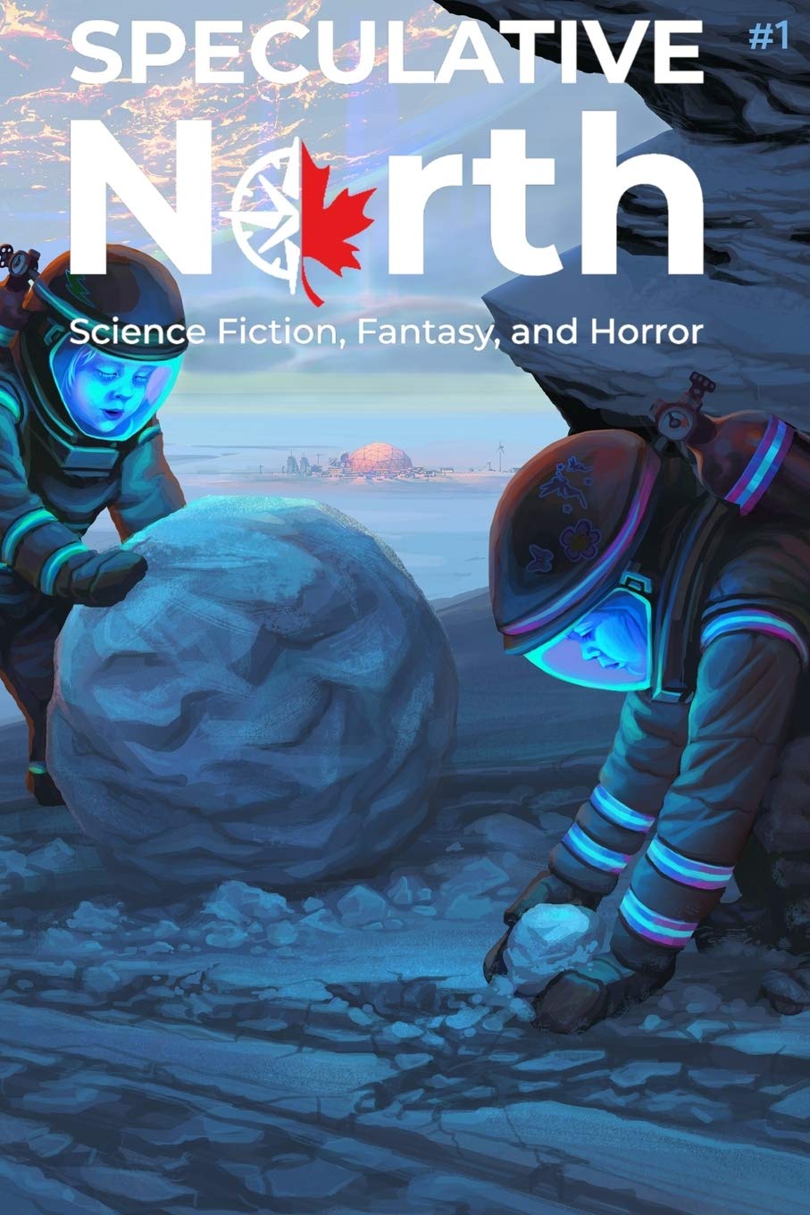 Speculative North Magazine Issue 1: Science Fiction, Fantasy, and Horror