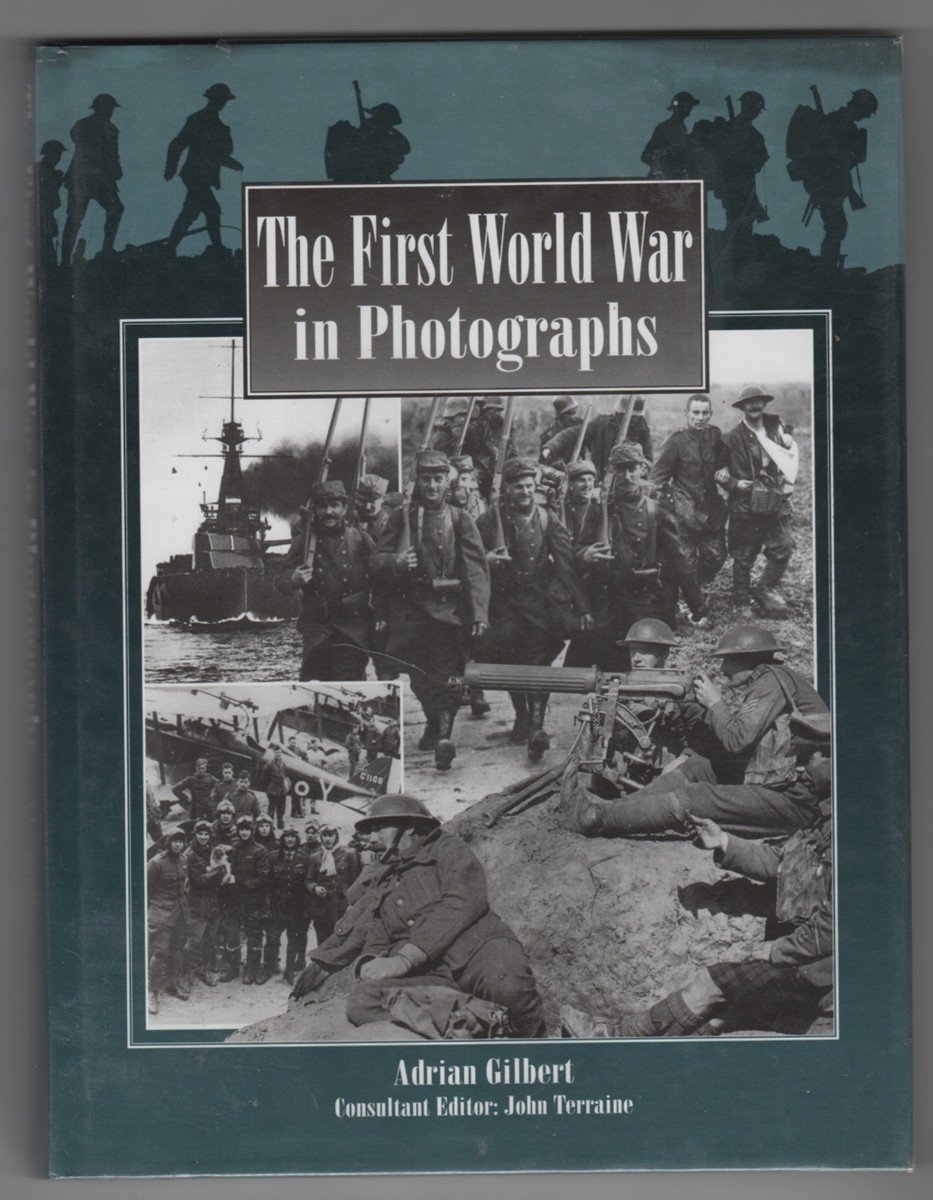 The First World War in Photographs