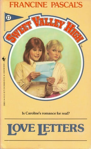 Sweet Valley High #17: Love Letters