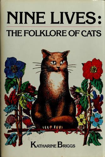 Nine Lives: The Folklore of Cats