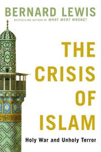 Load image into Gallery viewer, The Crisis of Islam
