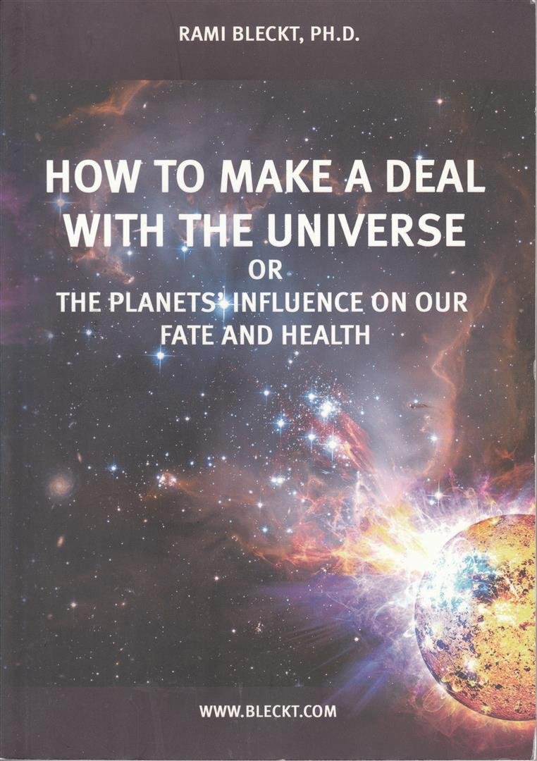 How to Make a Deal with the Universe